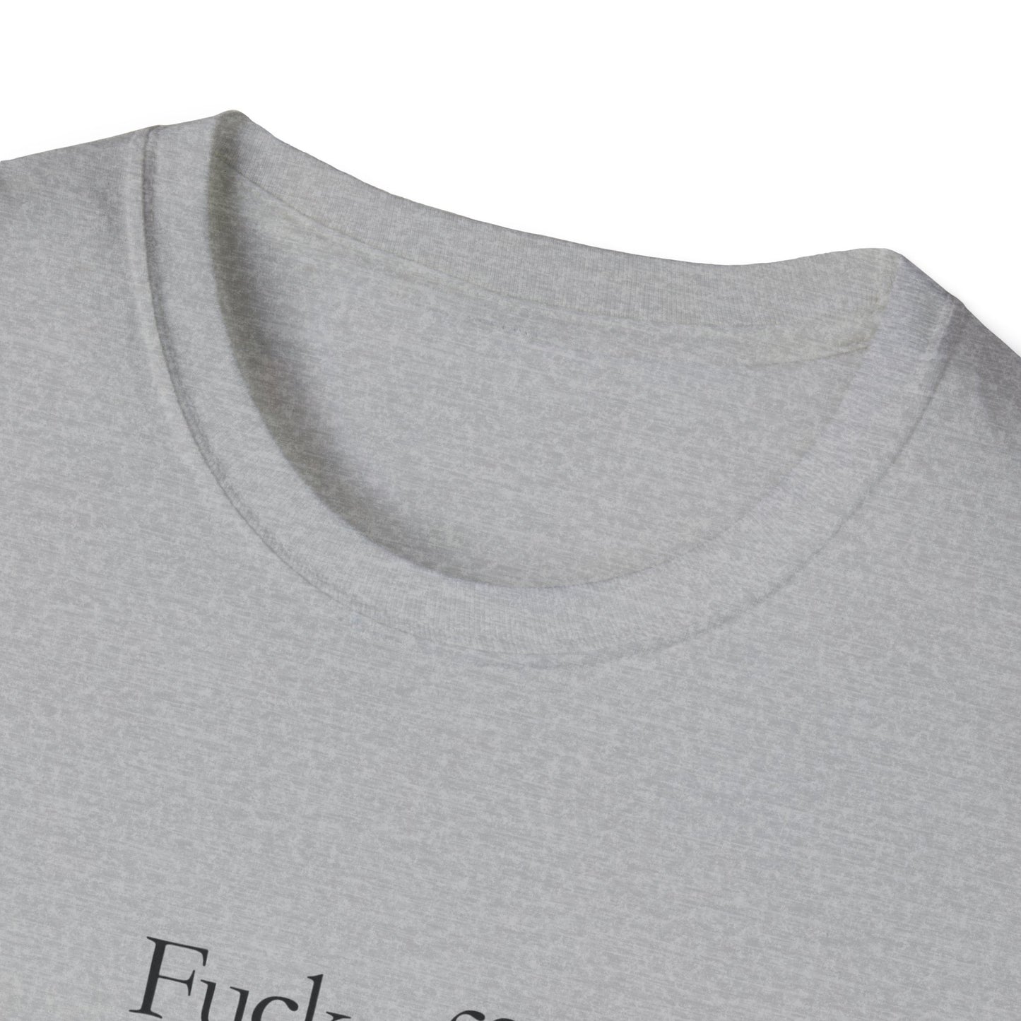 Unisex T-shirt_Fuck off, I mean hi